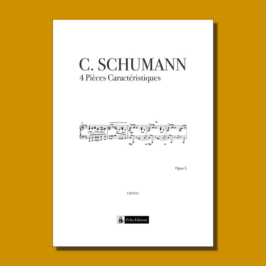 C. Schumann: 4 Pièces Caractéristiques
