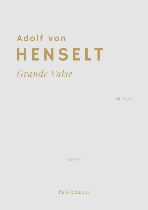 Henselt: Grande Valse – Felix Editions Cover of Henselt: Grande Valse – Felix Editions
