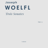 Cover of Woelfl: 3 Sonatas Opus 33 – Felix Editions